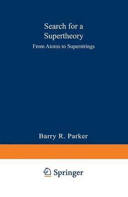 Search for a Supertheory 1