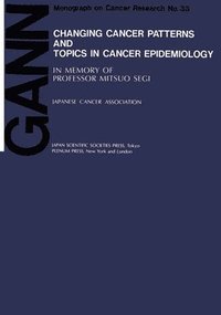bokomslag Changing Cancer Patterns and Topics in Cancer Epidemiology