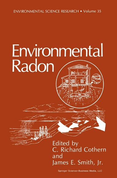 C.Richard Cothern, James E. Smith Jr. - Environmental Radon, Inbunden