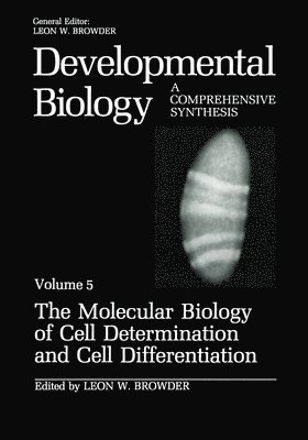 The Molecular Biology of Cell Determination and Cell Differentiation 1