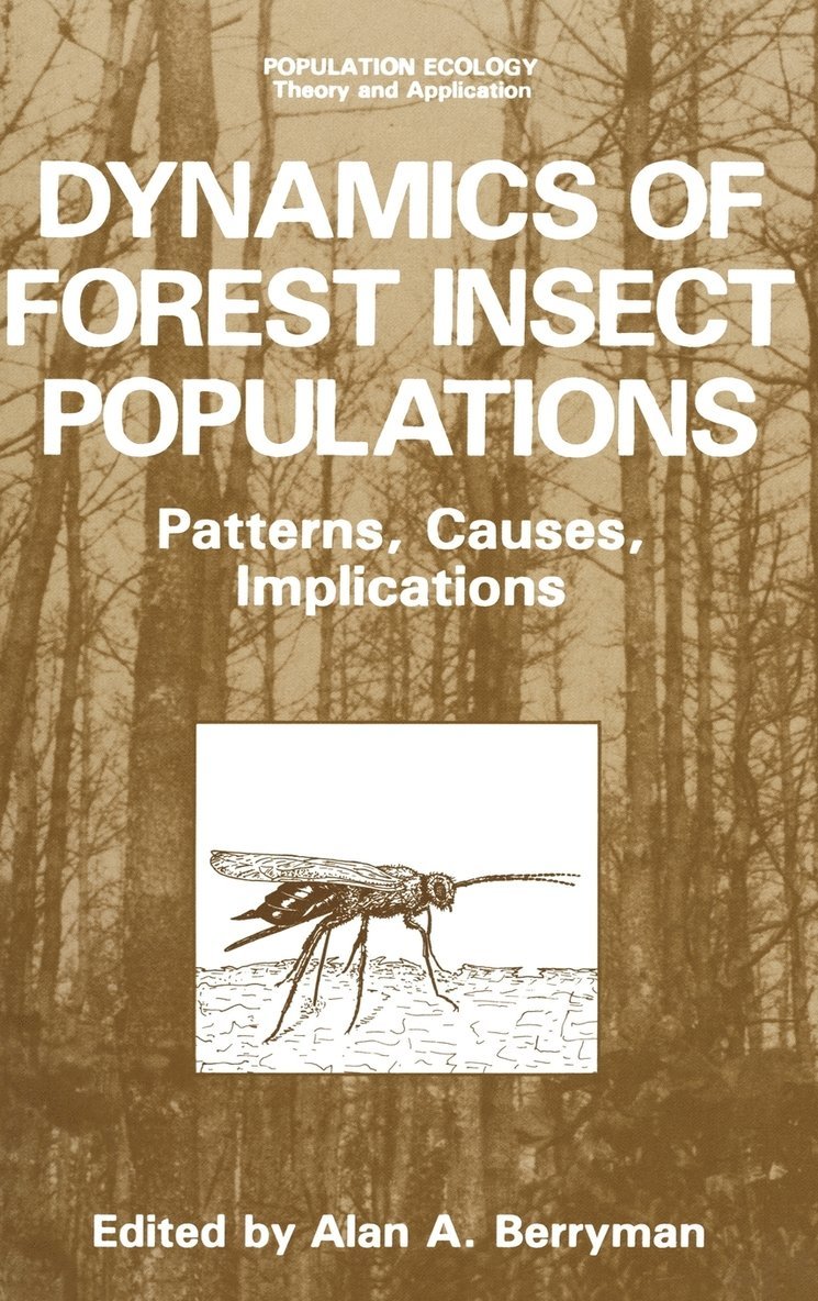 Dynamics of Forest Insect Populations 1