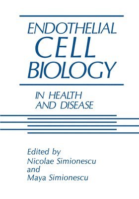 bokomslag Endothelial Cell Biology in Health and Disease