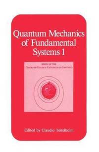 bokomslag Quantum Mechanics of Fundamental Systems 1
