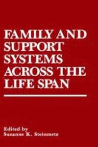 bokomslag Family and Support Systems across the Life Span