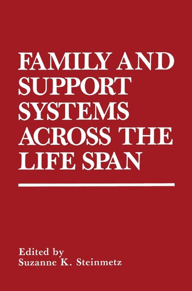 bokomslag Family and Support Systems across the Life Span