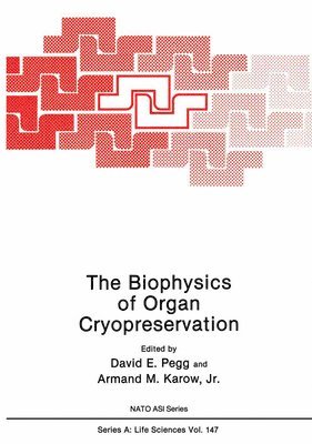 bokomslag The Biophysics of Organ Cryopreservation