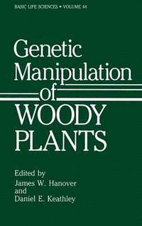bokomslag Genetic Manipulation of Woody Plants