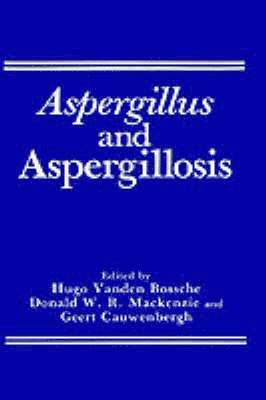 Aspergillus and Aspergillosis 1