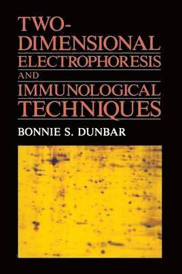 bokomslag Two-Dimensional Electrophoresis and Immunological Techniques