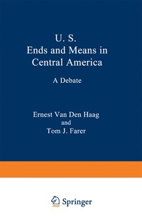 bokomslag U. S. Ends and Means in Central America