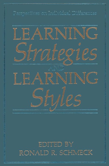Ronald R. Schmeck - Learning Strategies and Learning Styles, Inbunden