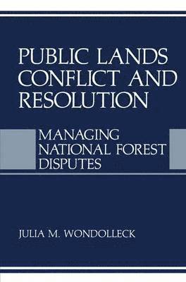 Public Lands Conflict and Resolution 1