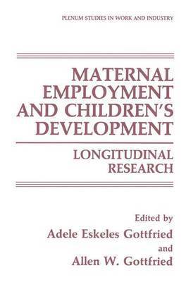 Maternal Employment and Childrens Development 1
