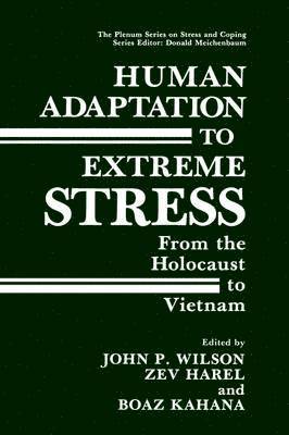 Human Adaptation to Extreme Stress 1
