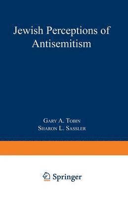 Jewish Perceptions of Antisemitism 1