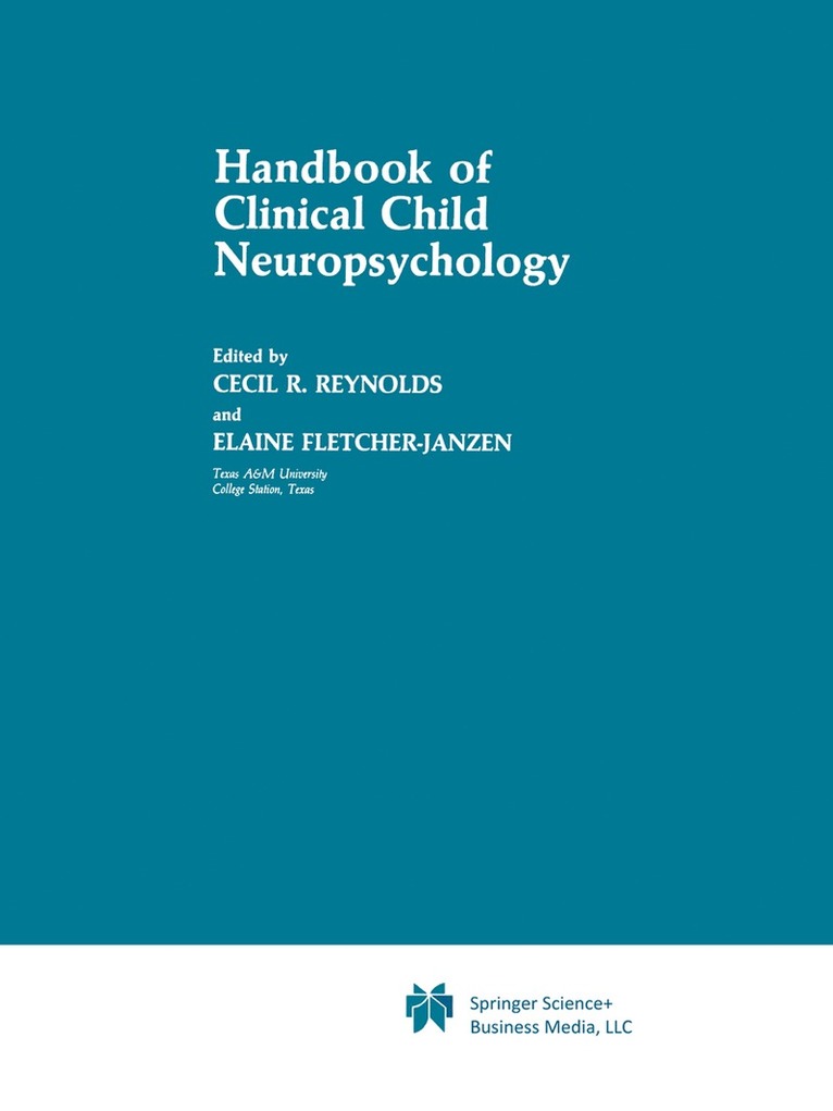 Handbook of Clinical Child Neuropsychology 1