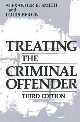 Treating the Criminal Offender 1