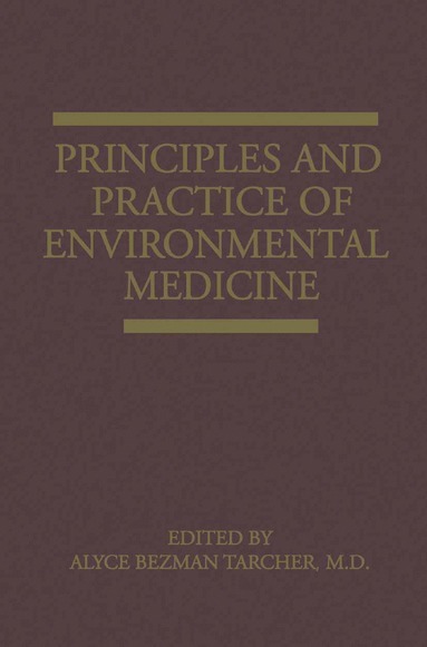 bokomslag Principles and Practice of Environmental Medicine