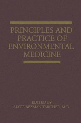 Principles and Practice of Environmental Medicine 1