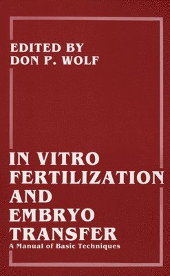 In Vitro Fertilization and Embryo Transfer 1