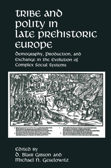 bokomslag Tribe and Polity in Late Prehistoric Europe