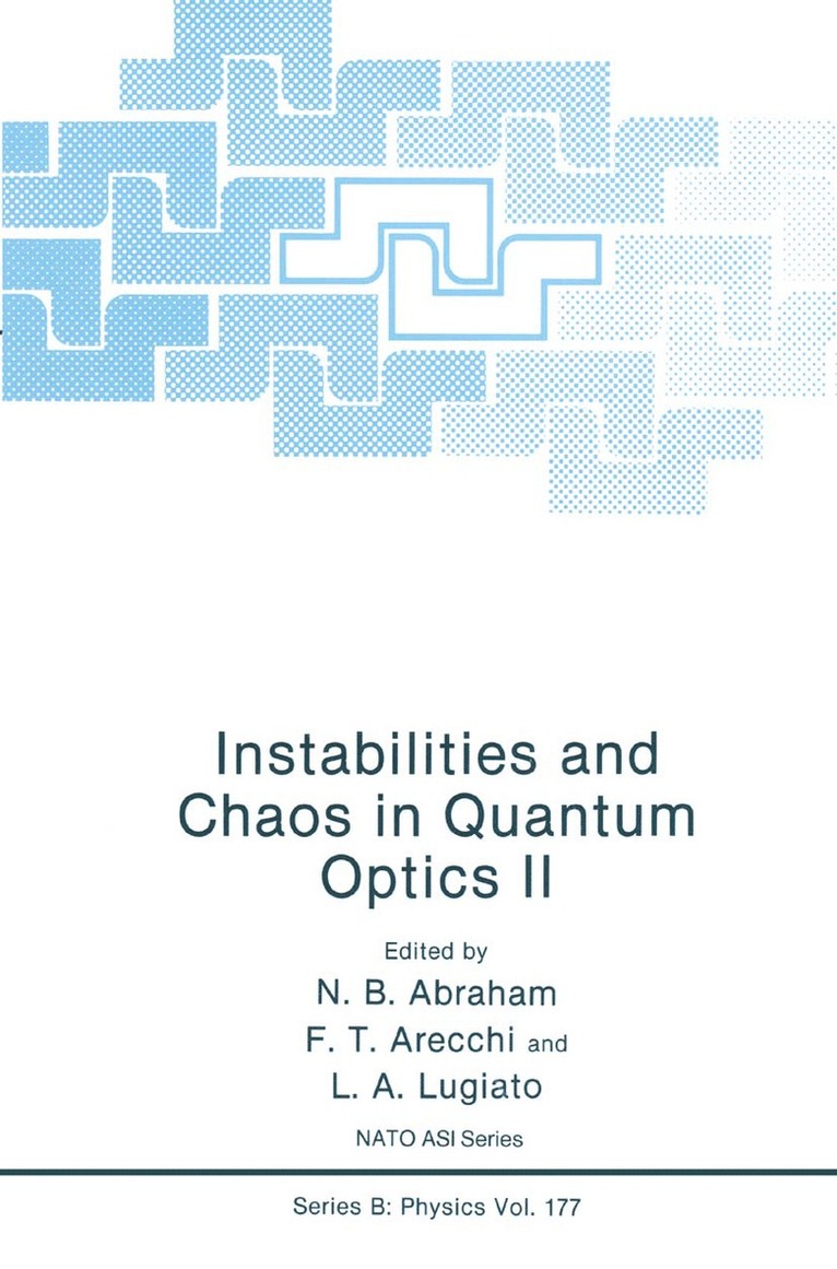 Instabilities and Chaos in Quantum Optics II 1