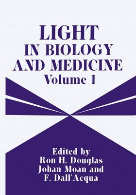 bokomslag Light in Biology and Medicine: Volume 1