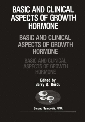 bokomslag Basic and Clinical Aspects of Growth Hormone