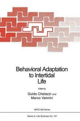 Guido Chelazzi, Marco Vannini - Behavioral Adaptation to Intertidal Life, Inbunden