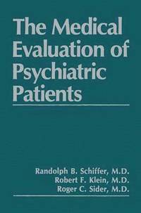 bokomslag The Medical Evaluation of Psychiatric Patients