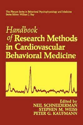 Handbook of Research Methods in Cardiovascular Behavioral Medicine 1