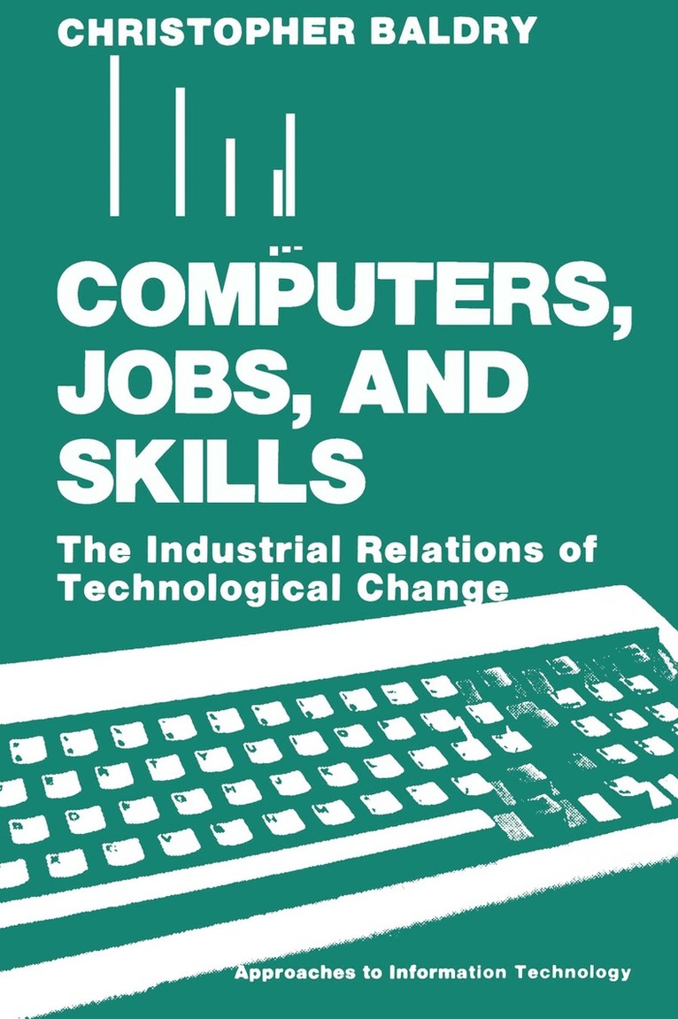 Christopher Baldry - Computers, Jobs, and Skills, Häftad