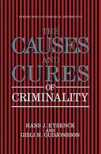 bokomslag The Causes and Cures of Criminality