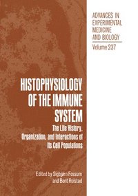 bokomslag Histophysiology of the Immune System