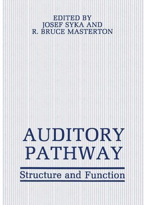 bokomslag Auditory Pathway: Structure and Function