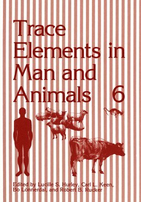 bokomslag Trace Elements in Man and Animals 6