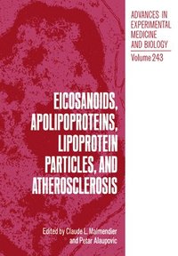 bokomslag Eicosanoids, Apolipoproteins, Lipoprotein Particles, and Atherosclerosis