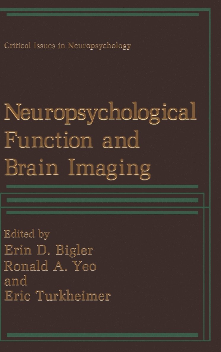 Neuropsychological Function and Brain Imaging 1
