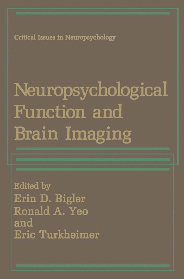 Neuropsychological Function and Brain Imaging 1