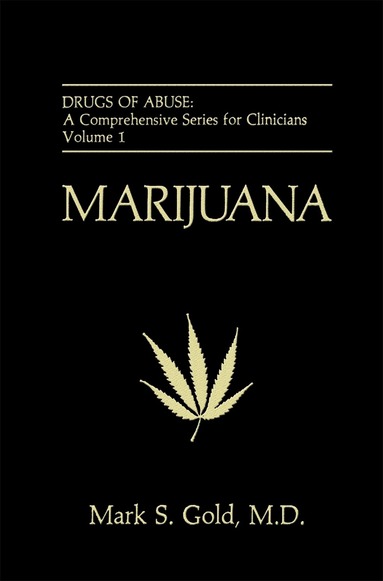 Mark S. Gold - Marijuana, Inbunden