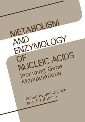 bokomslag Metabolism and Enzymology of Nucleic Acids