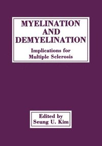 bokomslag Myelination and Demyelination