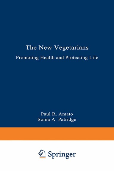 Paul R. Amato, Sonia A. Partridge - New Vegetarians, Häftad