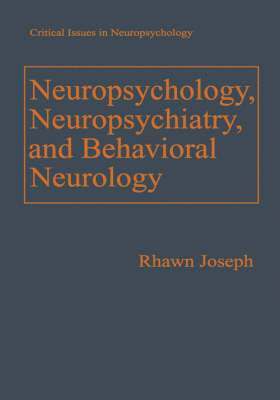 Neuropsychology, Neuropsychiatry, and Behavioral Neurology 1