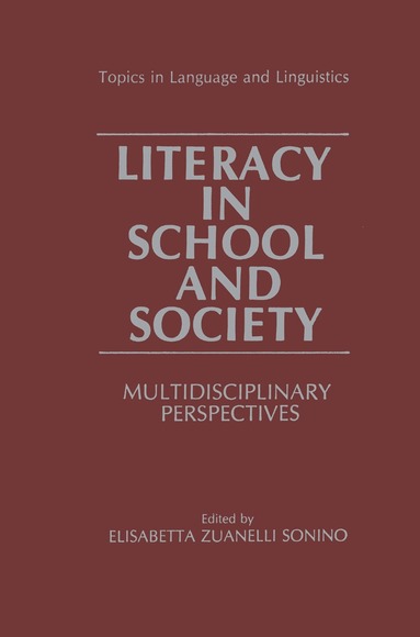Elizabetta Zuanelli Sonino - Literacy in School and Society, Inbunden