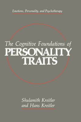 The Cognitive Foundations of Personality Traits 1