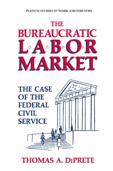 bokomslag Bureaucratic Labor Market