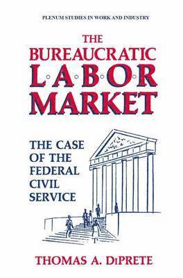 Bureaucratic Labor Market