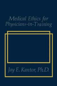bokomslag Medical Ethics for Physicians-in-Training