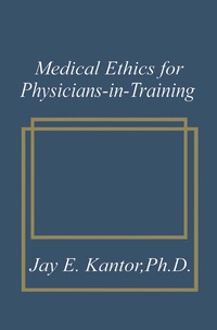 bokomslag Medical Ethics for Physicians-in-Training